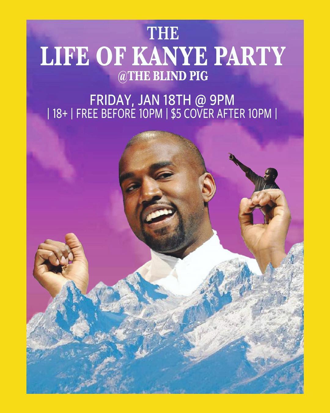 LIFE OF KANYE DANCE PARTY Blind Pig with DJ Ell