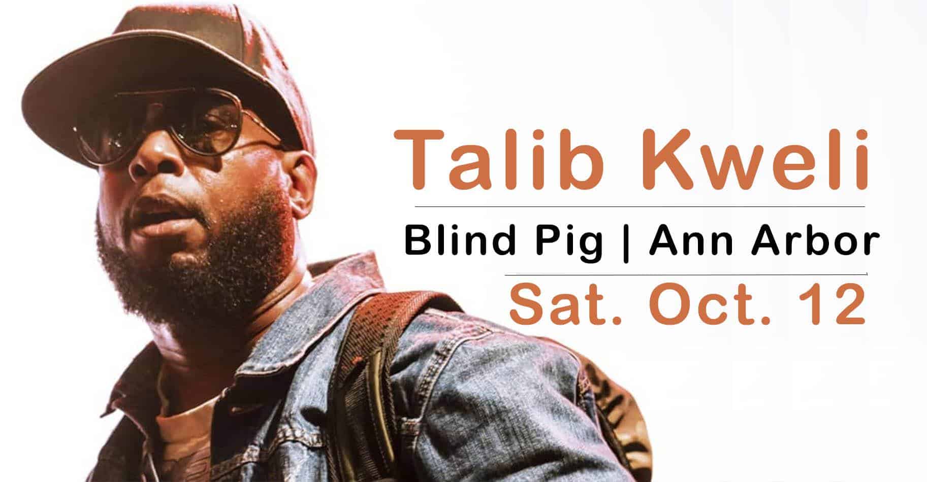 Talib Kweli Blind Pig DJ Ell October 12, 2019
