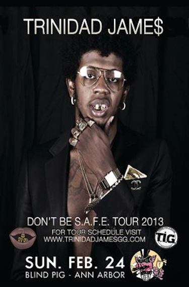 Trinidad-James-Dont-Be-S.A.F.E.-Tour with DJ Ell